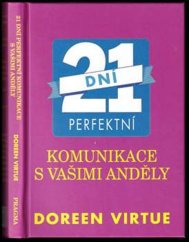 21 dní perfektní komunikace s vašimi anděly
