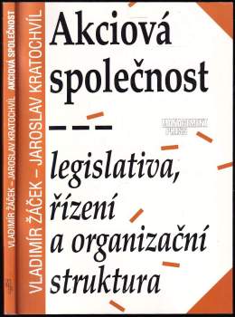 Akciová společnost - legislativa, řízení a organizační struktura
