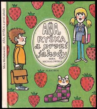 Aňa, Ryška a první jahody