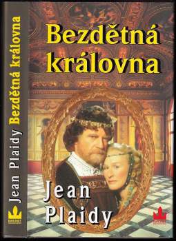 Jean Plaidy: Bezdětná královna