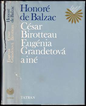 César Birotteau ; Eugénia Grandetová a iné