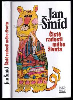 Čisté radosti mého života