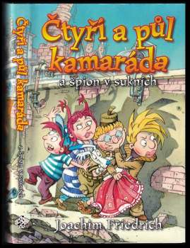 Čtyři a půl kamaráda a špion v sukních