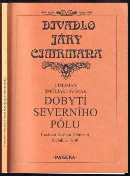 Dobytí severního pólu Čechem Karlem Němcem 5. dubna 1909