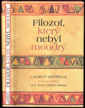 Filozof, který nebyl moudrý