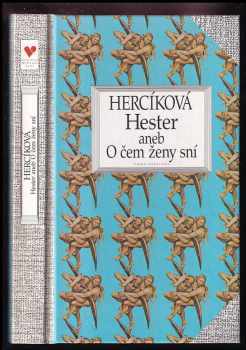 Hester, aneb, O čem ženy sní