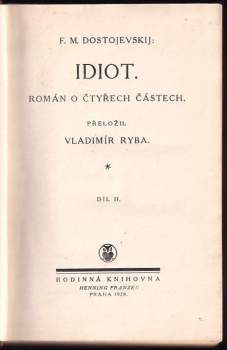 Fedor Michajlovič Dostojevskij: Idiot
