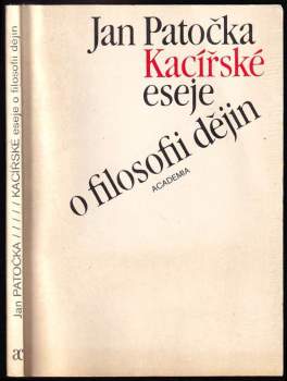 Kacířské eseje o filosofii dějin