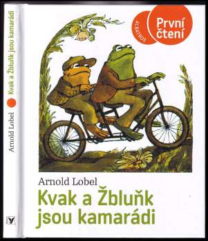 Arnold Lobel: Kvak a Žbluňk jsou kamarádi