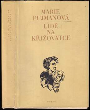 Marie Pujmanová: Lidé na křižovatce