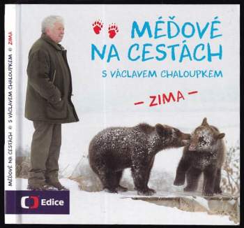 Méďové na cestách s Václavem Chaloupkem