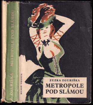 Metropole pod slámou