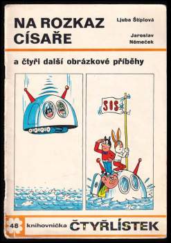 Na rozkaz císaře a čtyři další obrázkové příběhy - Čtyřlístek 48