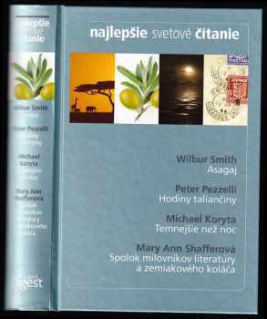 Najlepšie svetové čítanie : Asagaj + Hodiny taliančiny + Temnejšie než noc + Spolok milovníkov literatúry a zemiakového koláča