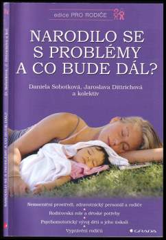 Narodilo se s problémy a co bude dál?