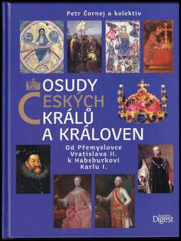 Osudy českých králů a královen