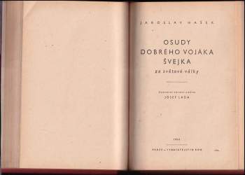 Jaroslav Hašek: Osudy dobrého vojáka Švejka za světové války