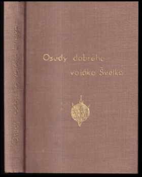 Jaroslav Hašek: Osudy dobrého vojáka Švejka za světové války