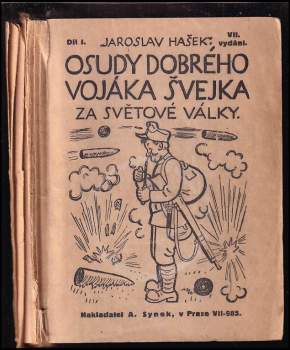 Jaroslav Hašek: Osudy dobrého vojáka Švejka za světové války