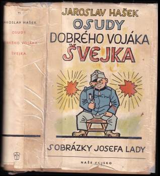 Osudy dobrého vojáka Švejka za světové války