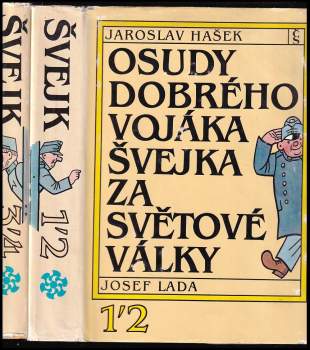 Jaroslav Hašek: Osudy dobrého vojáka Švejka za světové války