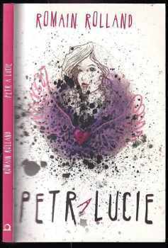 Romain Rolland: Petr a Lucie