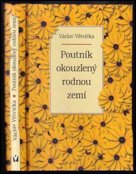 Poutník okouzlený rodnou zemí