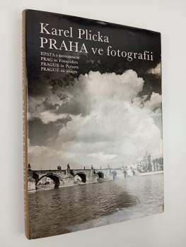 Karel Plicka: Praha ve fotografii