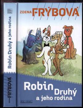 Robin Druhý a jeho rodina