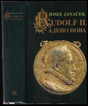 Rudolf II. a jeho doba