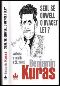 Sekl se Orwell o dvacet let?