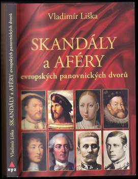 Skandály a aféry evropských panovnických dvorů