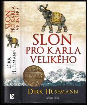Dirk Husemann: Slon pro Karla Velikého
