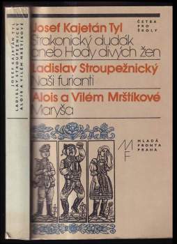 Strakonický dudák aneb Hody divých žen - Naši furianti - Maryša