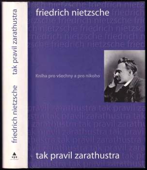 Friedrich Nietzsche: Tak pravil Zarathustra