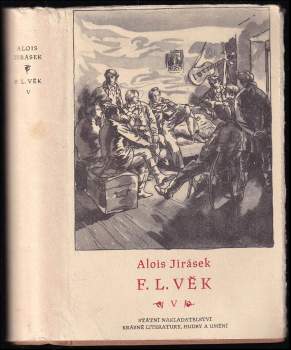 Alois Jirásek: F.L. Věk