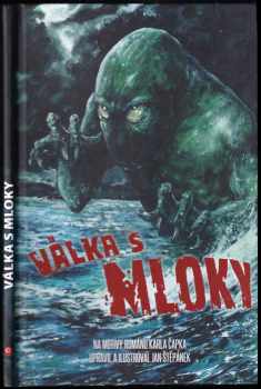 Jan Štěpánek: Válka s mloky