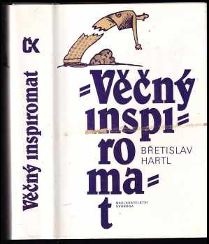 Věčný inspiromat, aneb, Kniha podnětů, jistot a pochybností