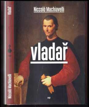 Niccolò Machiavelli: Vladař