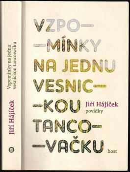 Vzpomínky na jednu vesnickou tancovačku
