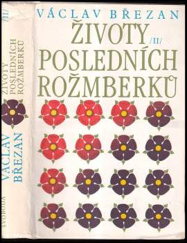 Životy posledních Rožmberků